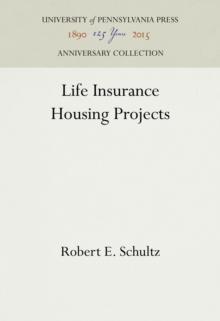 Life Insurance Housing Projects