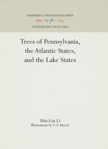 Trees of Pennsylvania, the Atlantic States, and the Lake States