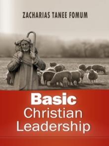 Basic Christian Leadership : Leading God's people, #11