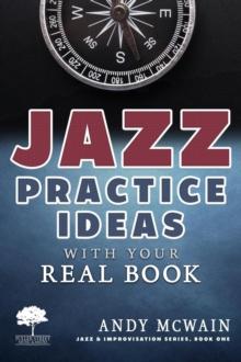 Jazz Practice Ideas with Your Real Book