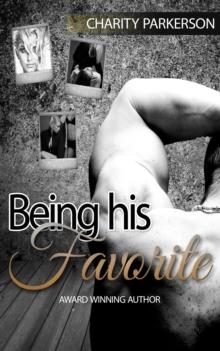 Being His Favorite : Favorite Things, #1