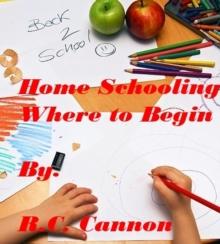 Home Schooling, Where to Begin