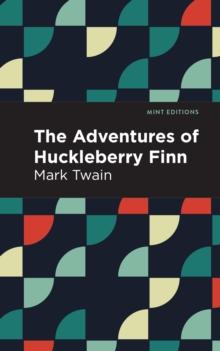 The Adventures of Huckleberry Finn