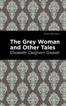 The Grey Woman and Other Tales