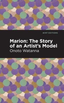 Marion : The Story of an Artist's Model