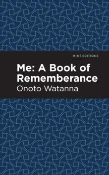 Me: A Book of Rememberance : A Book of Rememebrance