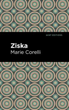 Ziska : The Problem of a Wicked Soul