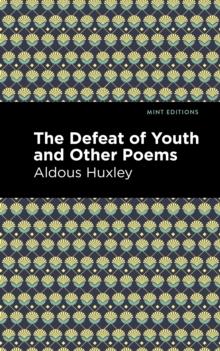 The Defeat of Youth and Other Poems