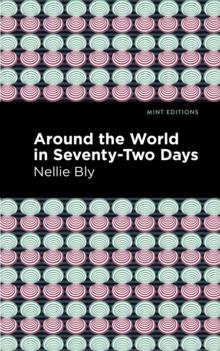 Around the World in Seventy-Two Days