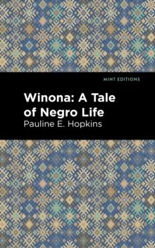 Winona : A Tale of Negro Life