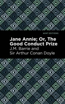 Jane Annie : Or, The Good Conduct Prize