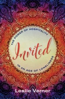 Invited : The Power of Hospitality in an Age of Loneliness