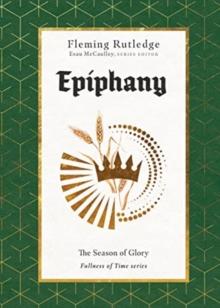 Epiphany  The Season of Glory