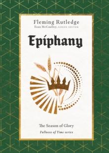 Epiphany : The Season of Glory