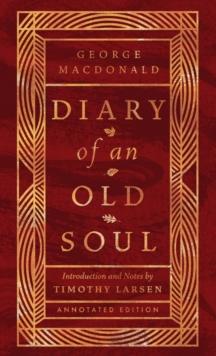 Diary of an Old Soul : Annotated Edition