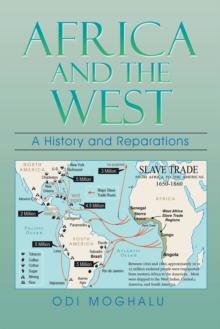 Africa and the West : A History and Reparations