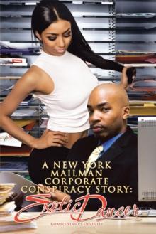 A New York Mailman Corporate Conspiracy Story : Exotic Dancer