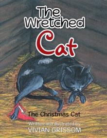 The Wretched Cat : The Christmas Cat