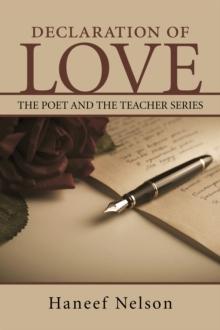 Declaration of Love : The Poet and the Teacher Series