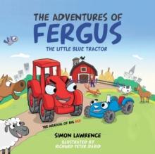 The Adventures of Fergus : The Little Blue Tractor: Big Red