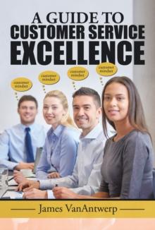 A Guide to Customer Service Excellence