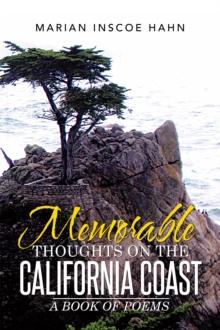 Memorable Thoughts on the California Coast : A Book of Poems