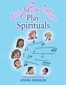 Little Gospel Fingers Play Spirituals