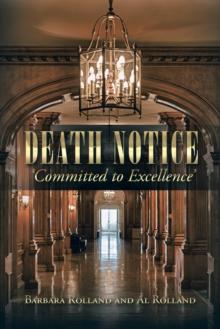 Death Notice - 'Committed to Excellence'