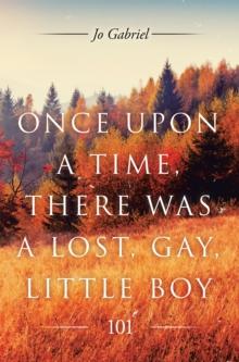 Once Upon a Time, There Was a Lost, Gay, Little Boy. : 101