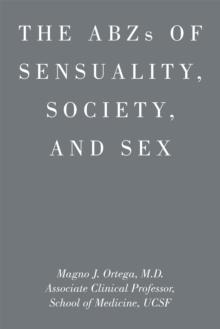 Abzs of Sensuality, Society, and Sex