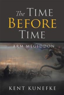 The Time Before Time : Arm Megiddon