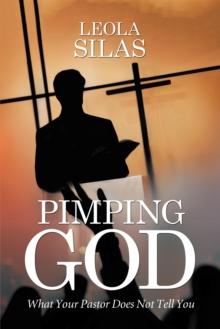 Pimping God : What Your Pastor Does Not Tell You