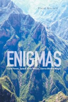 Enigmas : Gold Fever, Space-Time Warps, Sierra Madre Magic