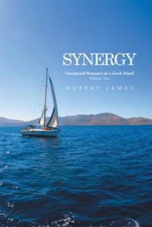 Synergy : Unexpected Romance on a Greek Island Volume Two