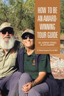 How to Be an Award-Winning Tour Guide