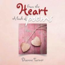 From the Heart : A Book of Poems