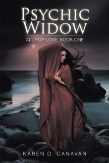 Psychic Widow : All for Love: Book One