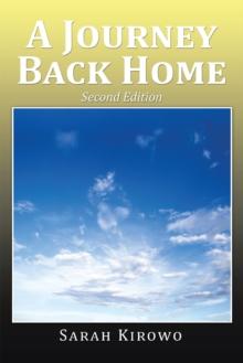 A Journey Back Home : Second Edition