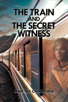 The Train and the Secret Witness