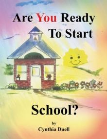 Are You Ready to  Start School?