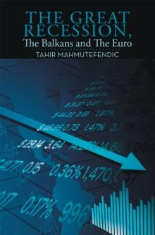 The Great Recession, the Balkans and the Euro