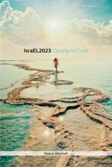 Israel 2023 : Closing the Circle