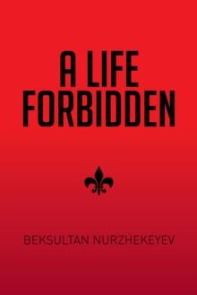 A Life Forbidden