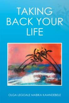 Taking Back Your  Life