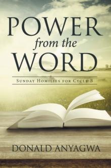 Power from the Word : Sunday Homilies for Cycle B