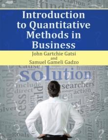 Introduction to Quantitative Methods in Business