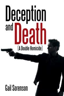 Deception and Death : (A Double Homicide)