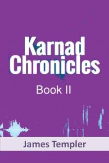 Karnad Chronicles Book Two