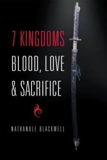 7 Kingdoms Blood, Love & Sacrifice