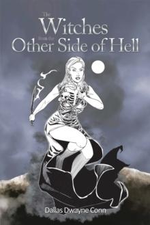 The Witches from the Other Side of Hell